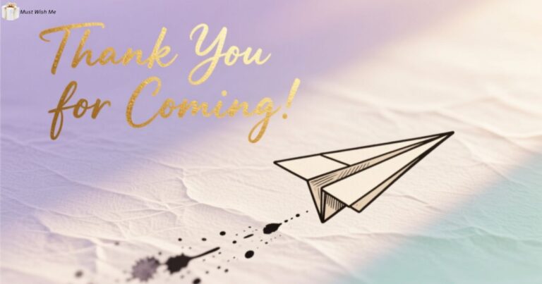 thank-you-for-coming-messages